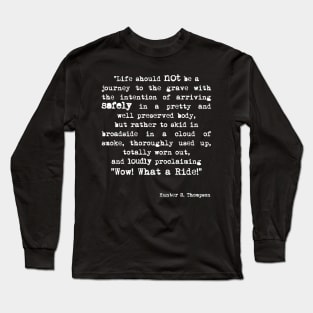 Wow! What a Ride! Long Sleeve T-Shirt